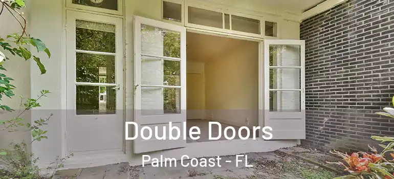  Double Doors Palm Coast - FL