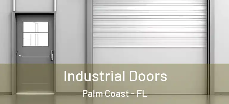  Industrial Doors Palm Coast - FL