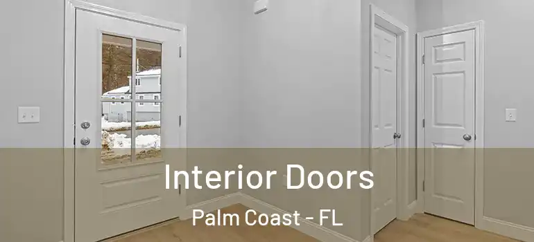  Interior Doors Palm Coast - FL