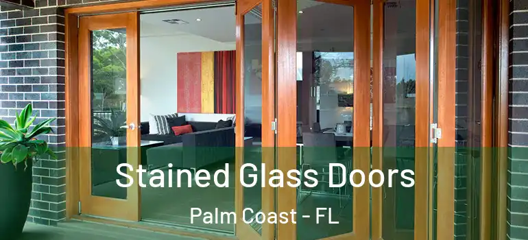  Stained Glass Doors Palm Coast - FL