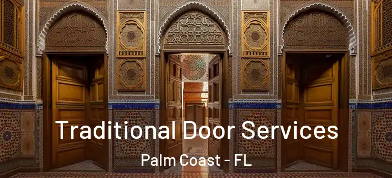  Traditional Door Services Palm Coast - FL
